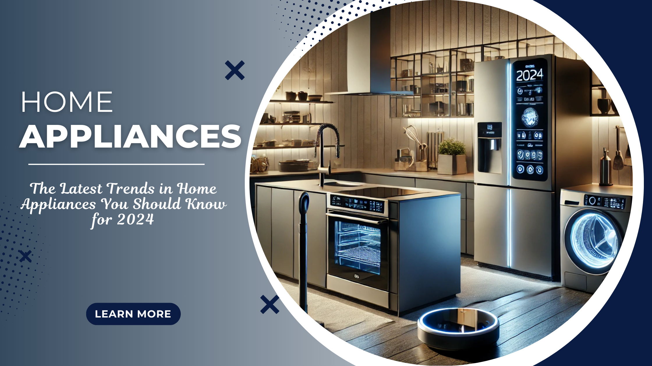 Latest trends in home appliances for 2024