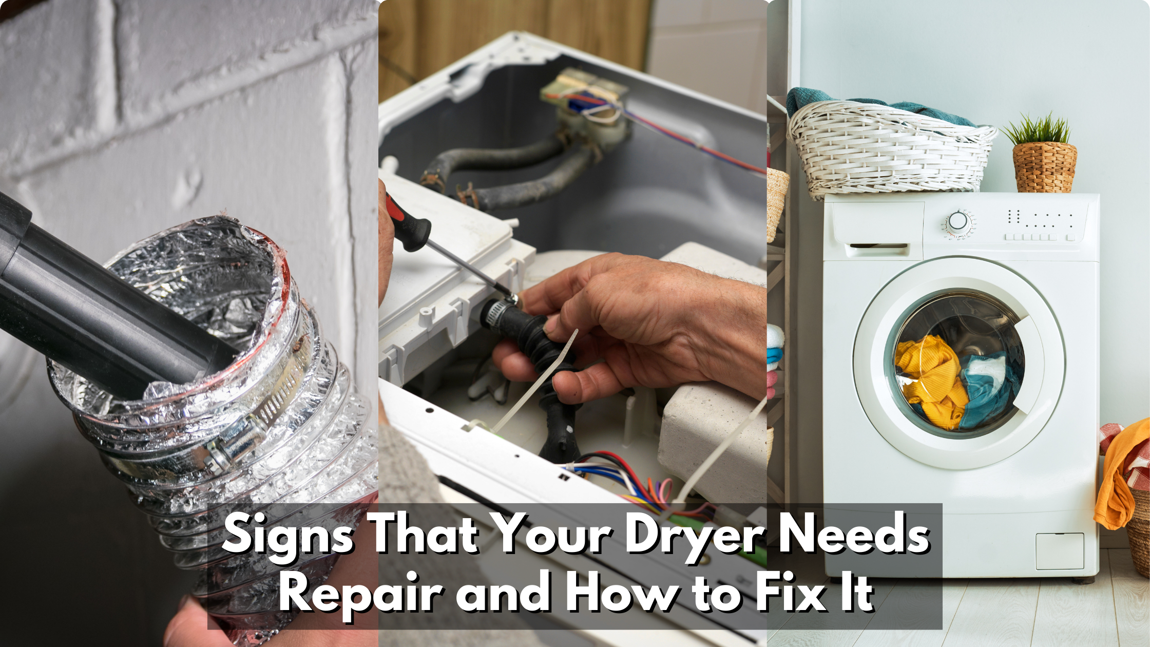 Signs your dryer needs repair and how to fix them