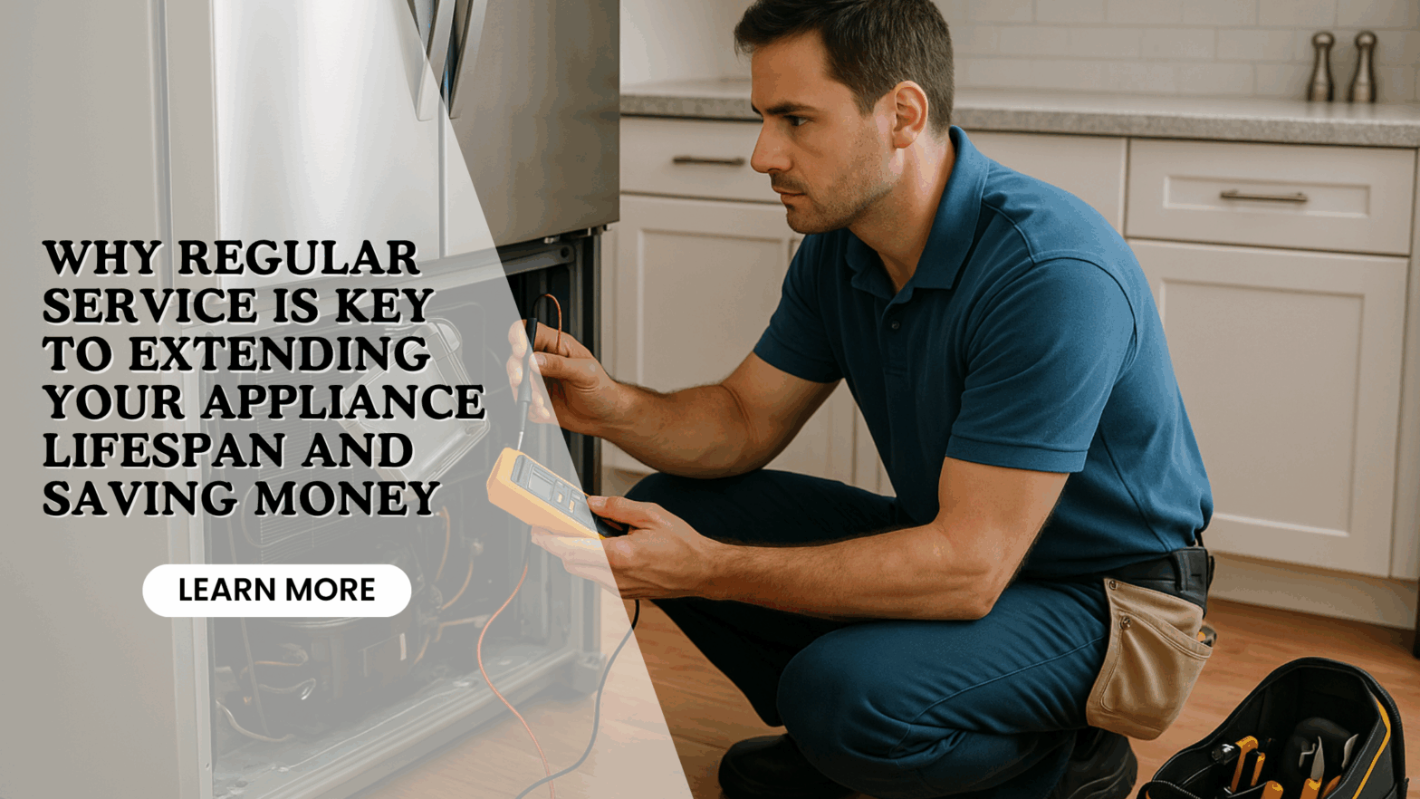 Regular Service to Extend Appliance Lifespan and Save Money