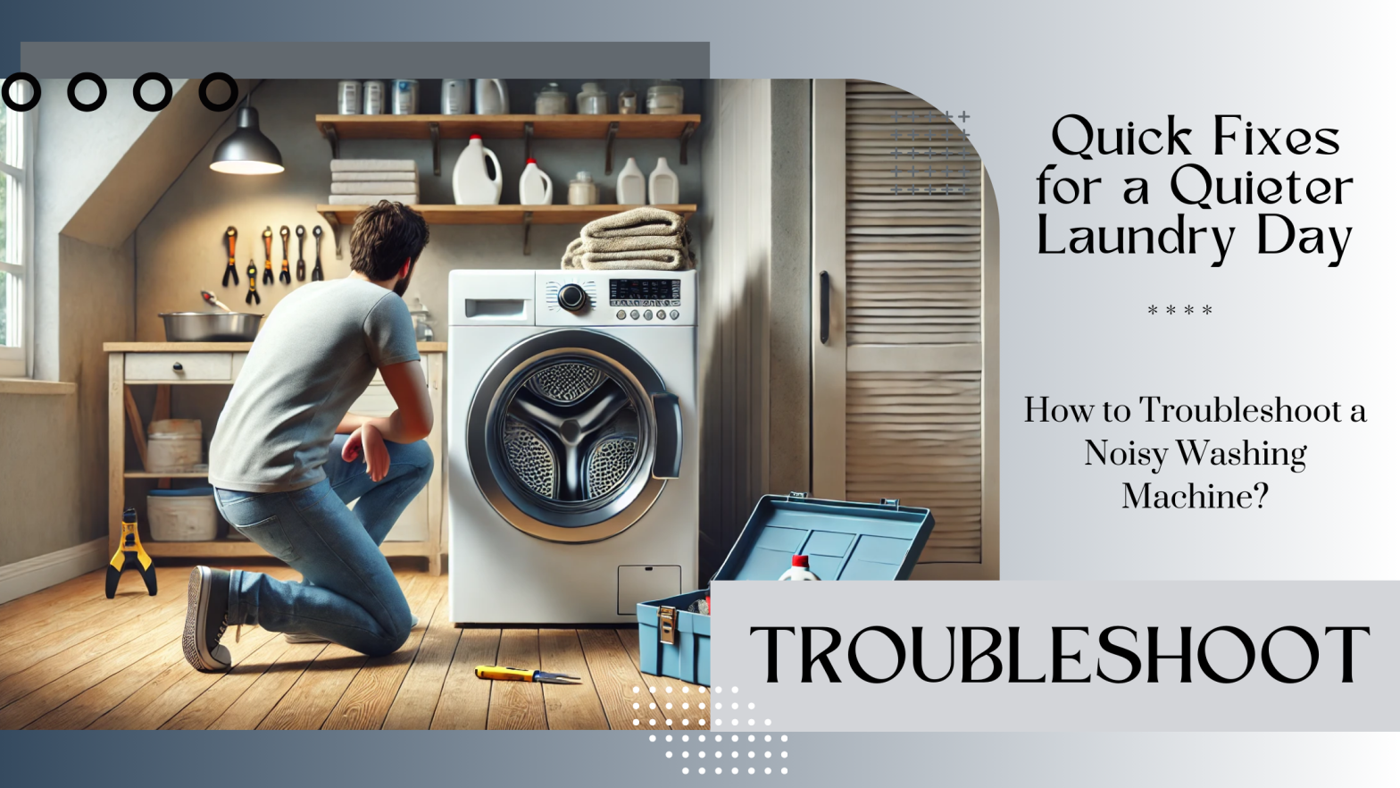 How to Fix a Noisy Washing Machine Easily