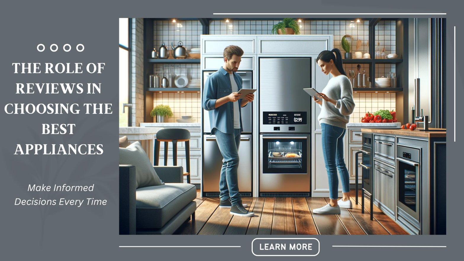 Power of Reviews in Choosing the Best Appliances