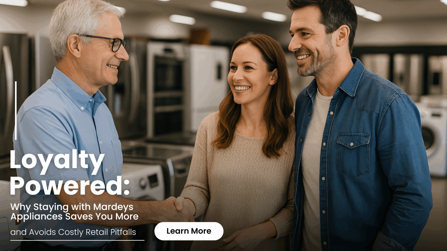How Loyalty to Mardeys Appliances Saves You More