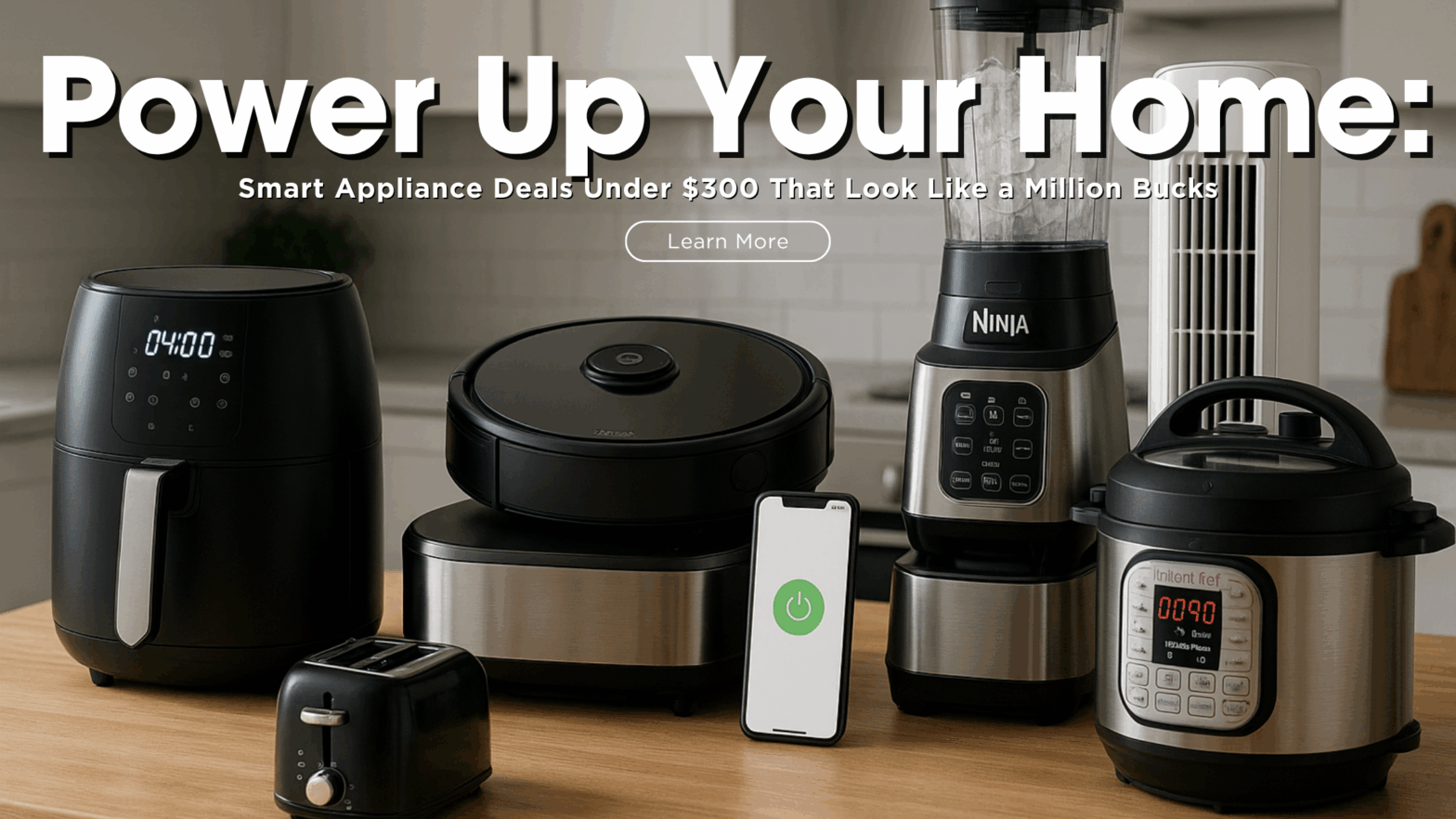 Smart Appliance Deals Under $300 That Elevate Your Home