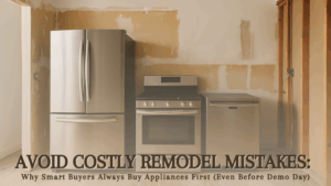 Smart buyer selecting appliances before home remodeling begins